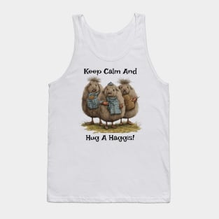 Keep Calm And Hug A Haggis Tank Top